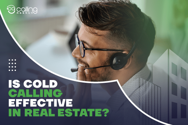 Is Cold Calling Effective In Real-Estate