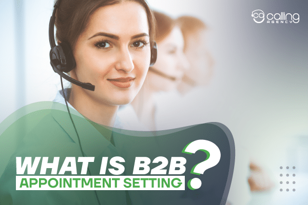 What Is B2B Appointment Setting?