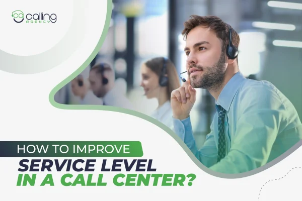 How To Improve Service Level In A Call Center