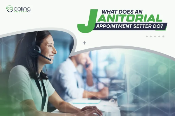 What Does An Janitorial Appointment Setter Do