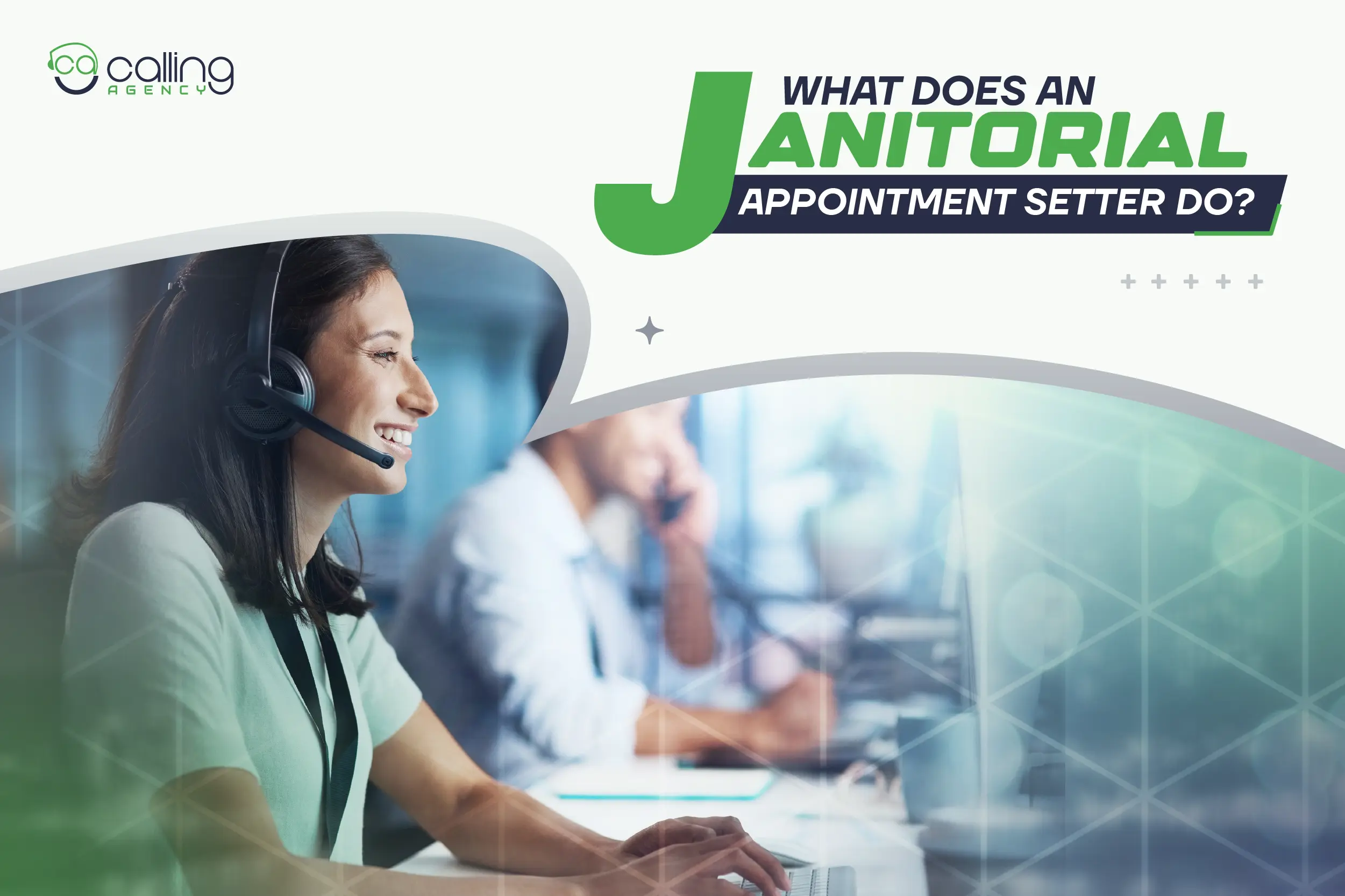 What Does a Janitorial Appointment Setter Do?