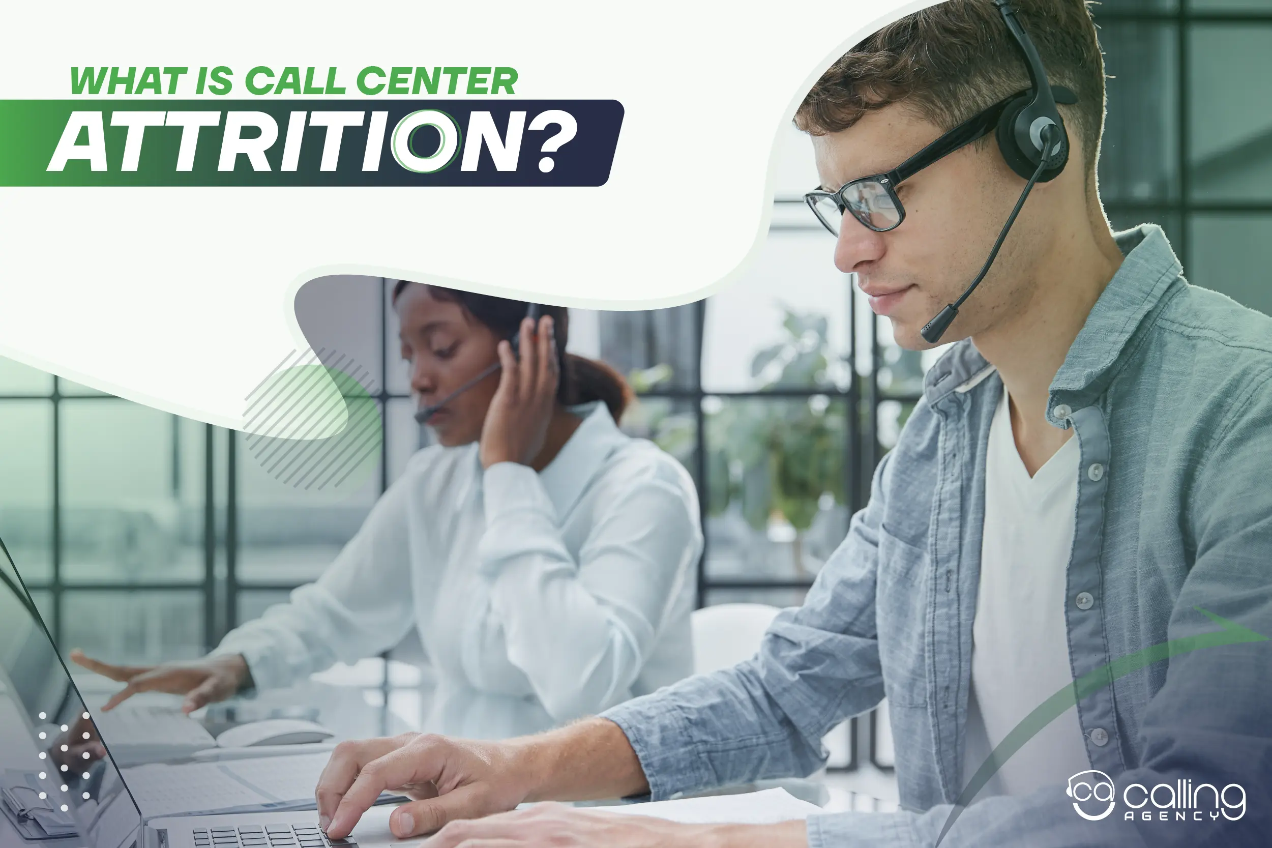 What Is Call Center Attrition?