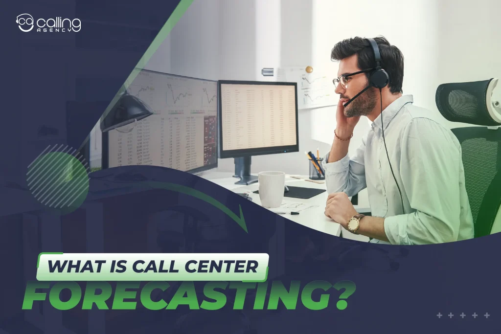 What is Call Center Forecasting