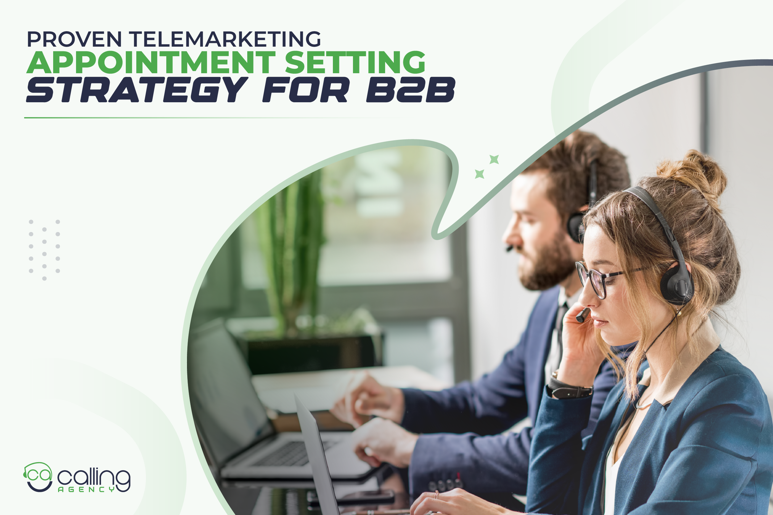 9 Proven Telemarketing Appointment Setting Strategy For B2B