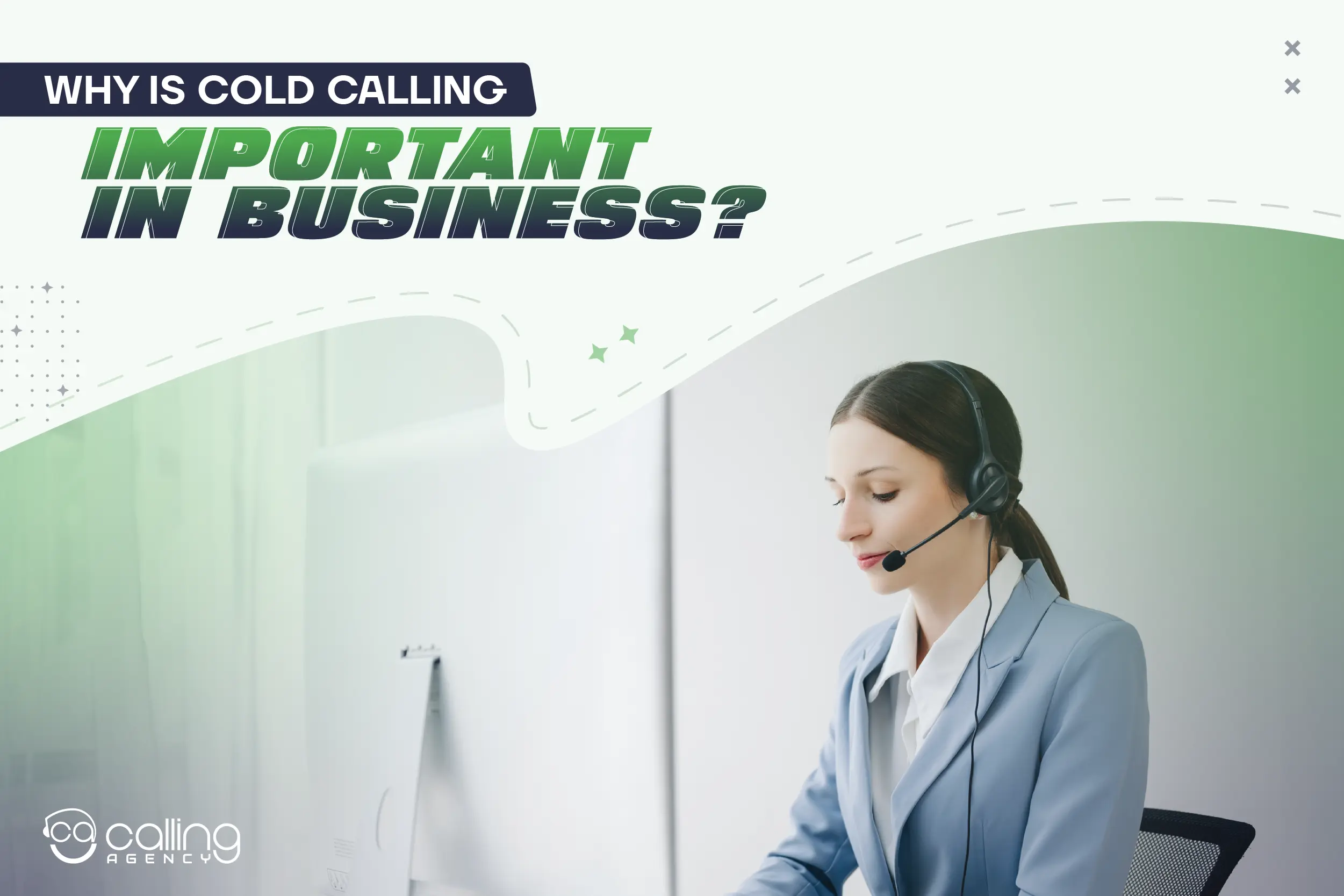 Why Is Cold Calling Important in Business?