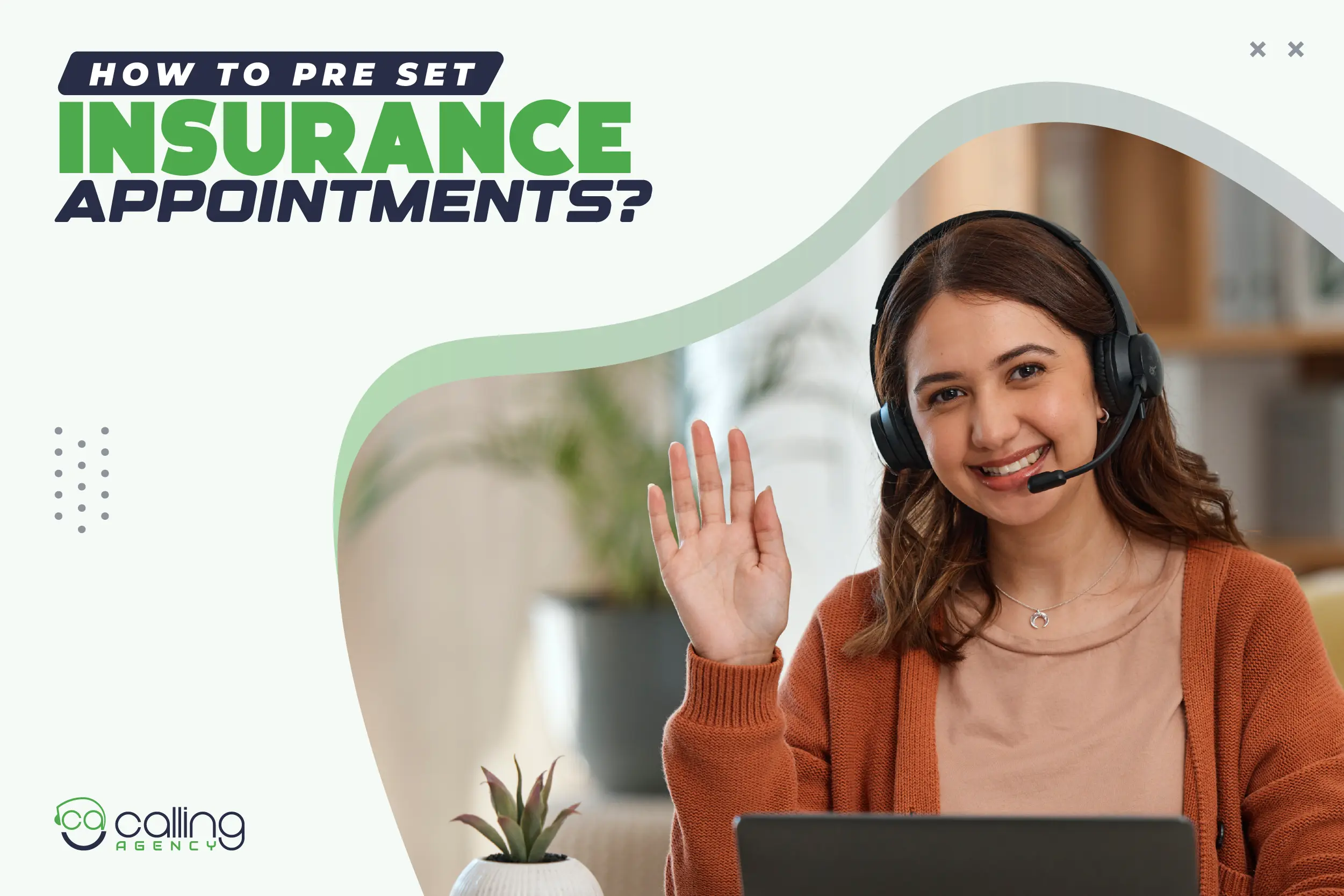 How To Pre-Set Insurance Appointments (For Remote Appointment Setters)