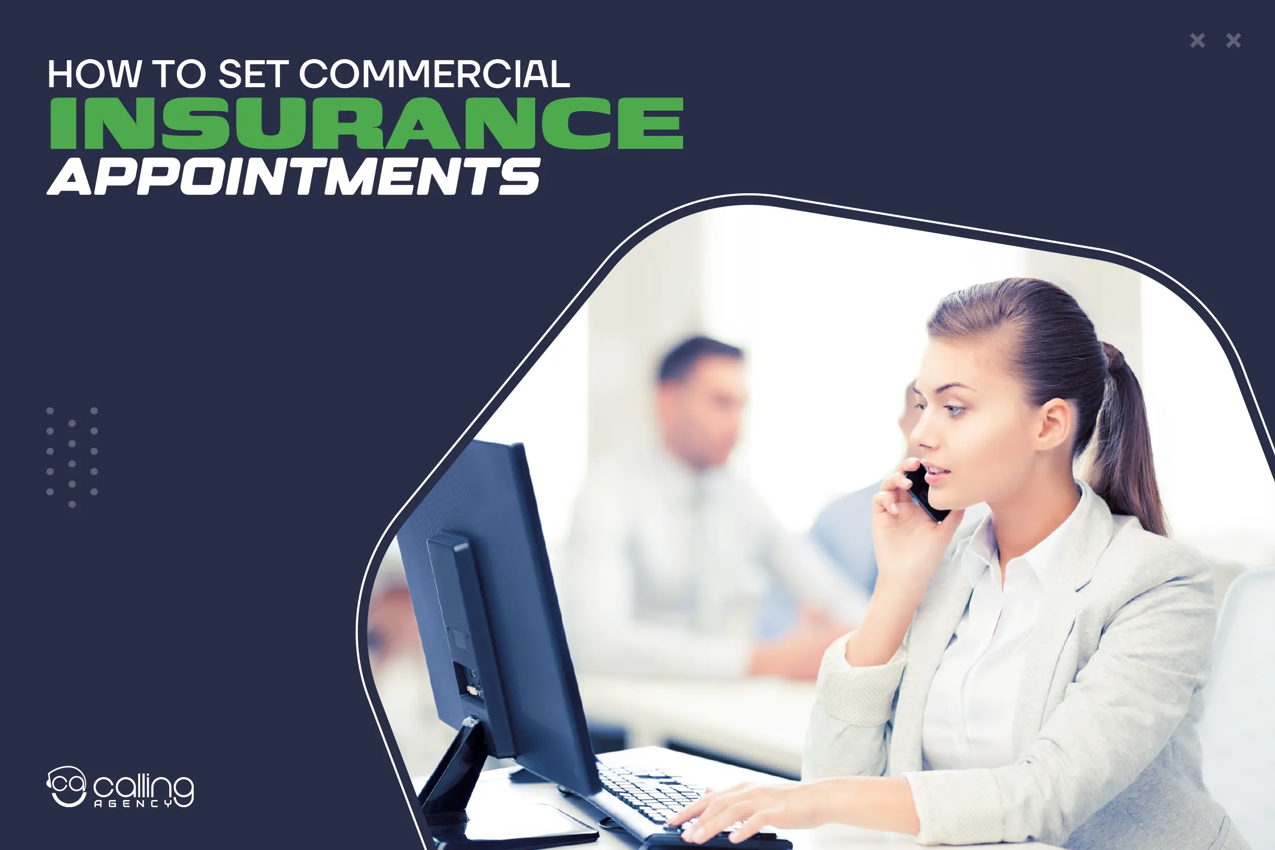How To Set Commercial Insurance Appointments?