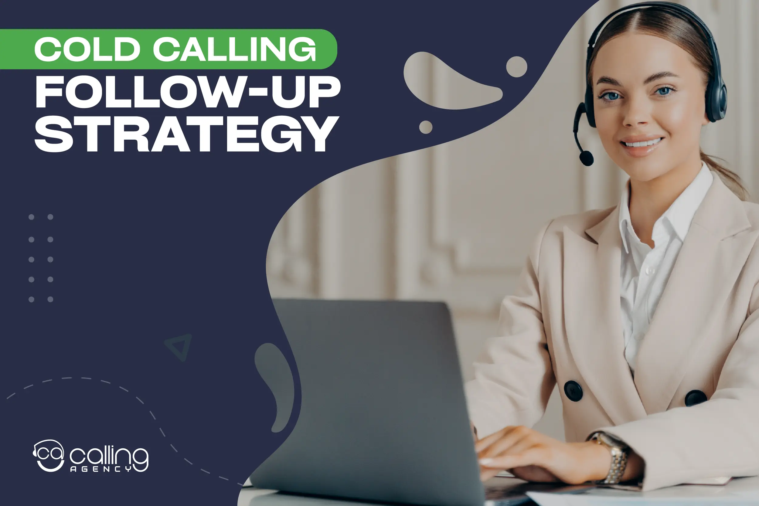 Cold Calling Follow Up Strategy to Close More Sales