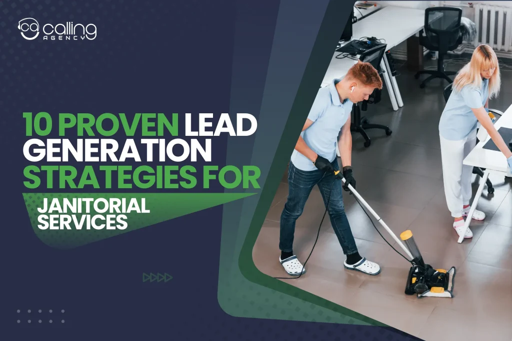 Lead Generation Strategies for Janitorial Services