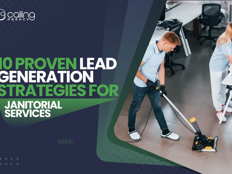 10 Proven Lead Generation Strategies for Janitorial Services