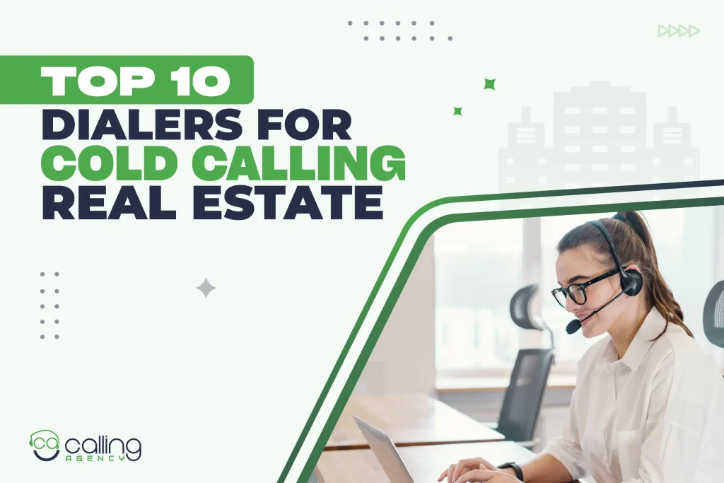 Top 10 Dialers for Cold Calling Real Estate in 2024