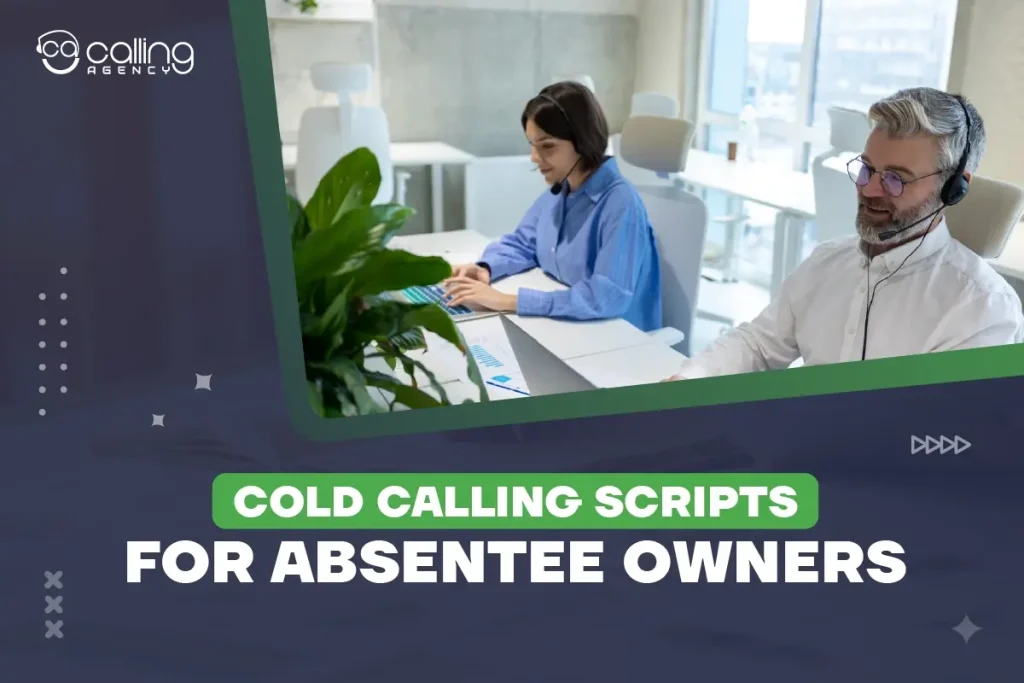 Cold Calling Scripts for Absentee
