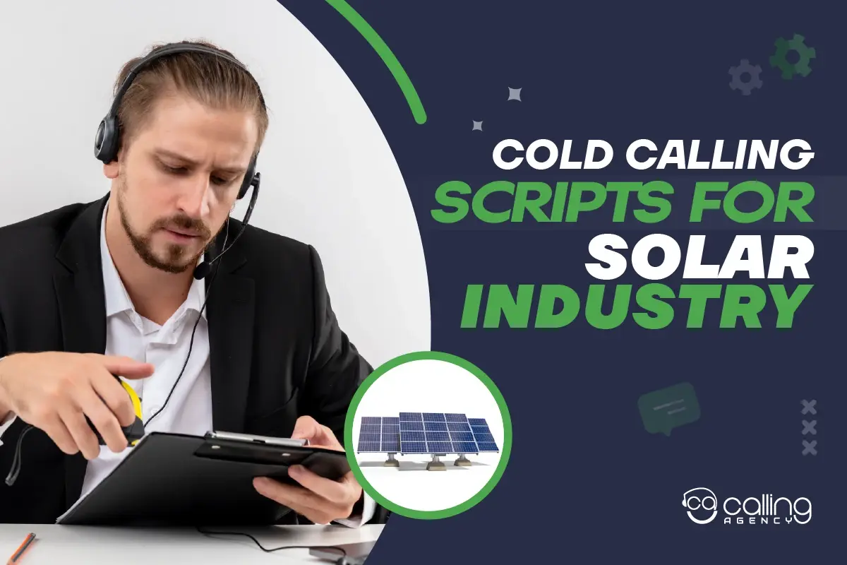 14 Best Solar Cold Calling Script to Close More Leads & Sales