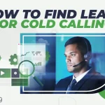 How To Find Leads For Cold Calling