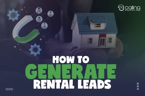 How to Generate Rental Leads