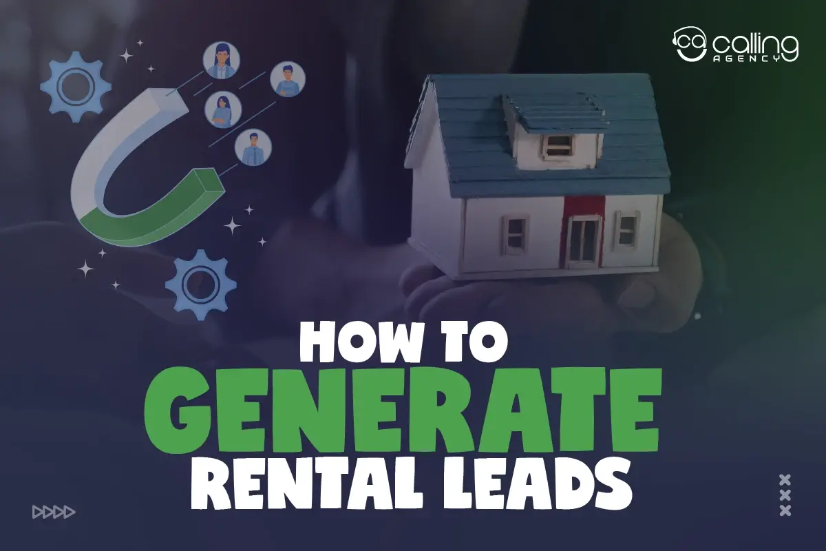 6 Marketing Strategies to Generate Rental Leads and 20 Tips