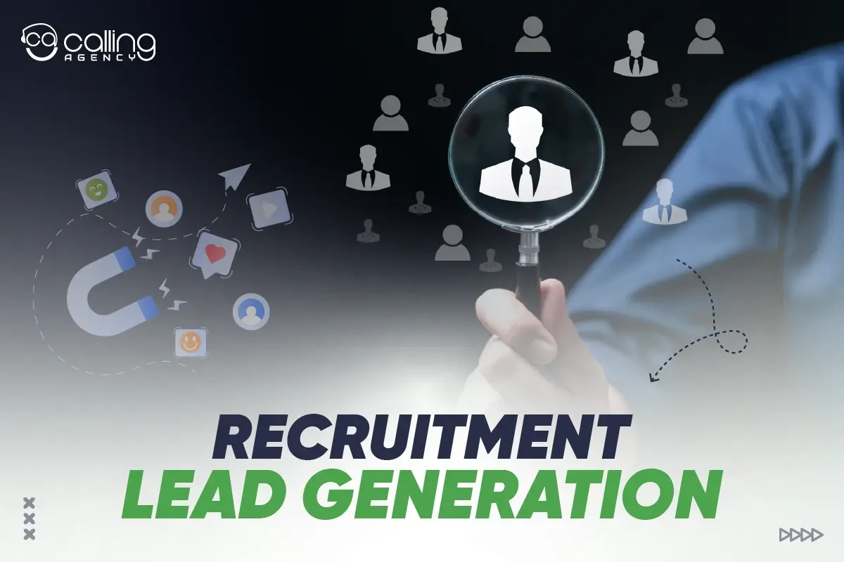 Recruitment Lead Generation: Proven Strategies to Attract Top Talent