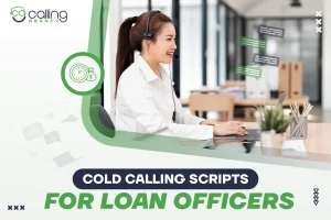 Cold Calling Scripts for Loan Officers