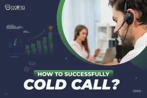 How To Successfully Cold Call