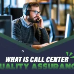 what is call center quality assurance