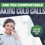 Are You Comfortable Making Cold Calls?