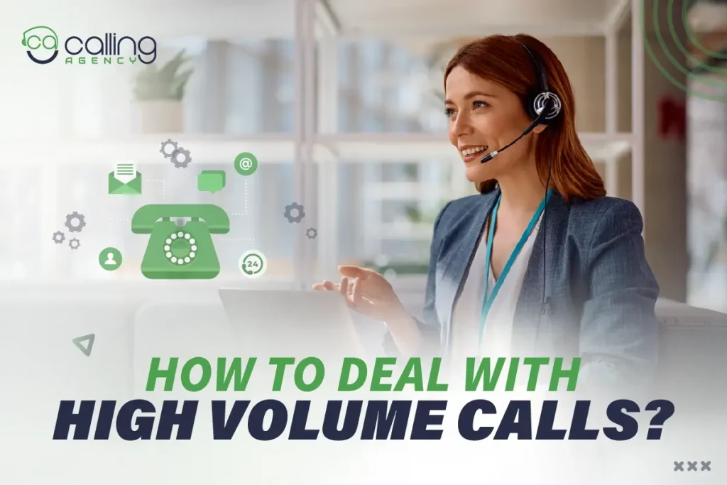 How to deal with high volume calls