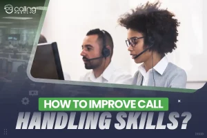 How to improve call handling skills