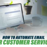 How to automate email for customer service