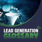 Lead Generation Glossary