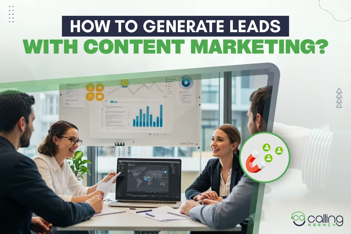 How to Generate Leads With Content Marketing
