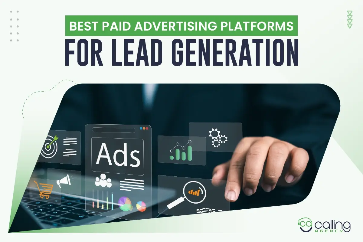 Best Paid Advertising Platforms for Lead Generation-Targeted & Powerful