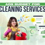 Ads budget for cleaning services