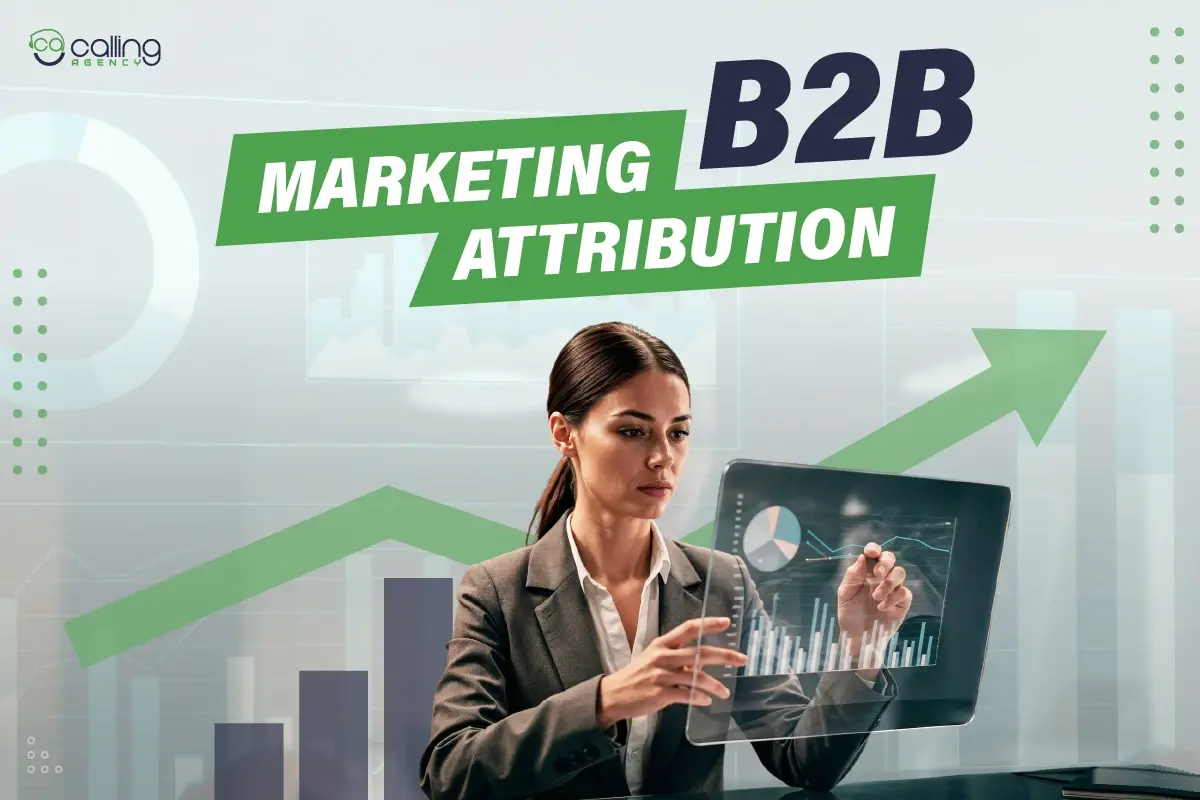 B2B Marketing Attribution: Models, Tools & ROI Guide