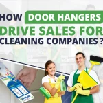 How Door Hangers Drive Sales for Cleaning Companies