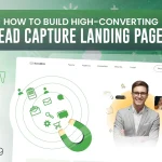How to build high-converting lead capture landing page