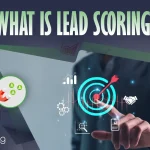 What Is Lead Scoring