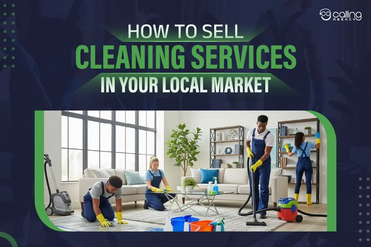 How to Sell Cleaning Services in Your Local Market