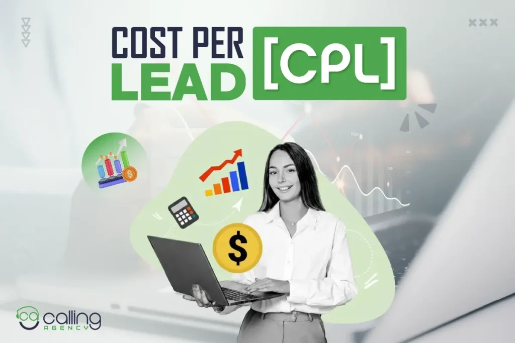 Cost Per Lead (CPL)