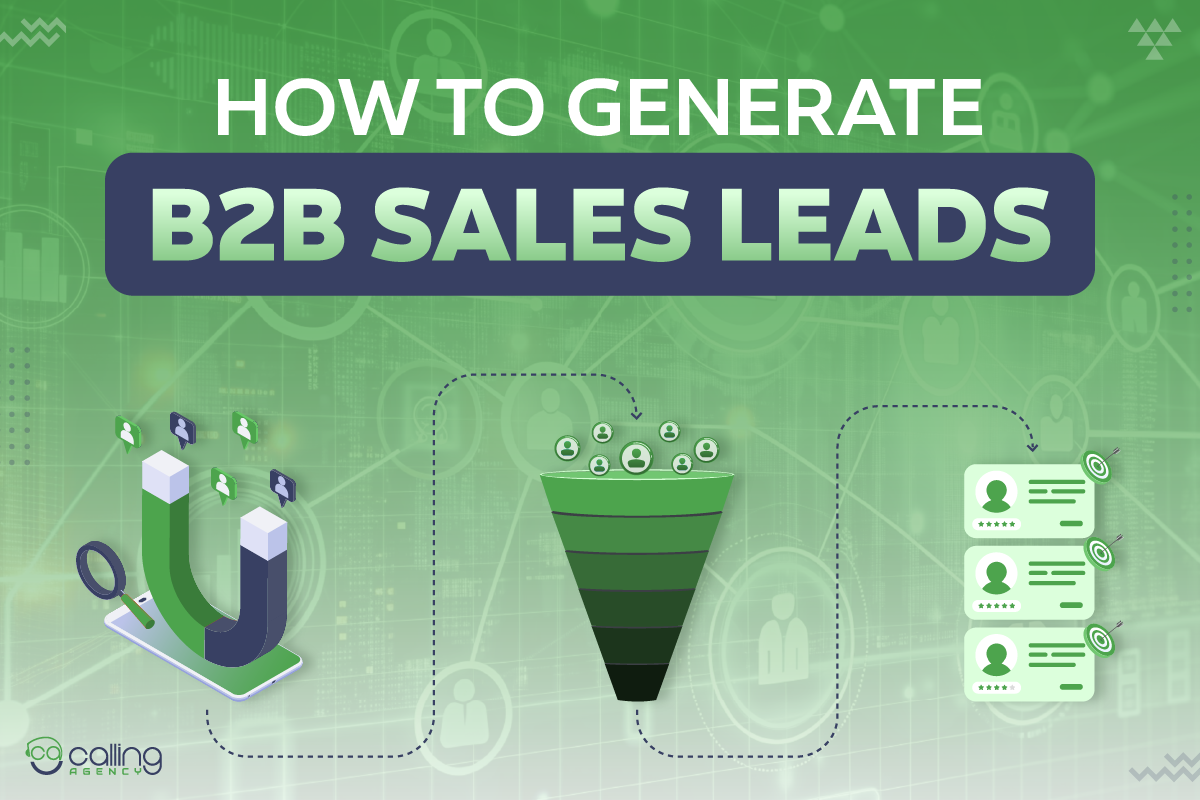 How to Generate B2B Sales Leads: Channels, Funnel & Process