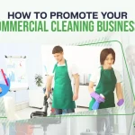 how to promote your commercial cleaning business