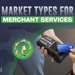 market types for merchant services