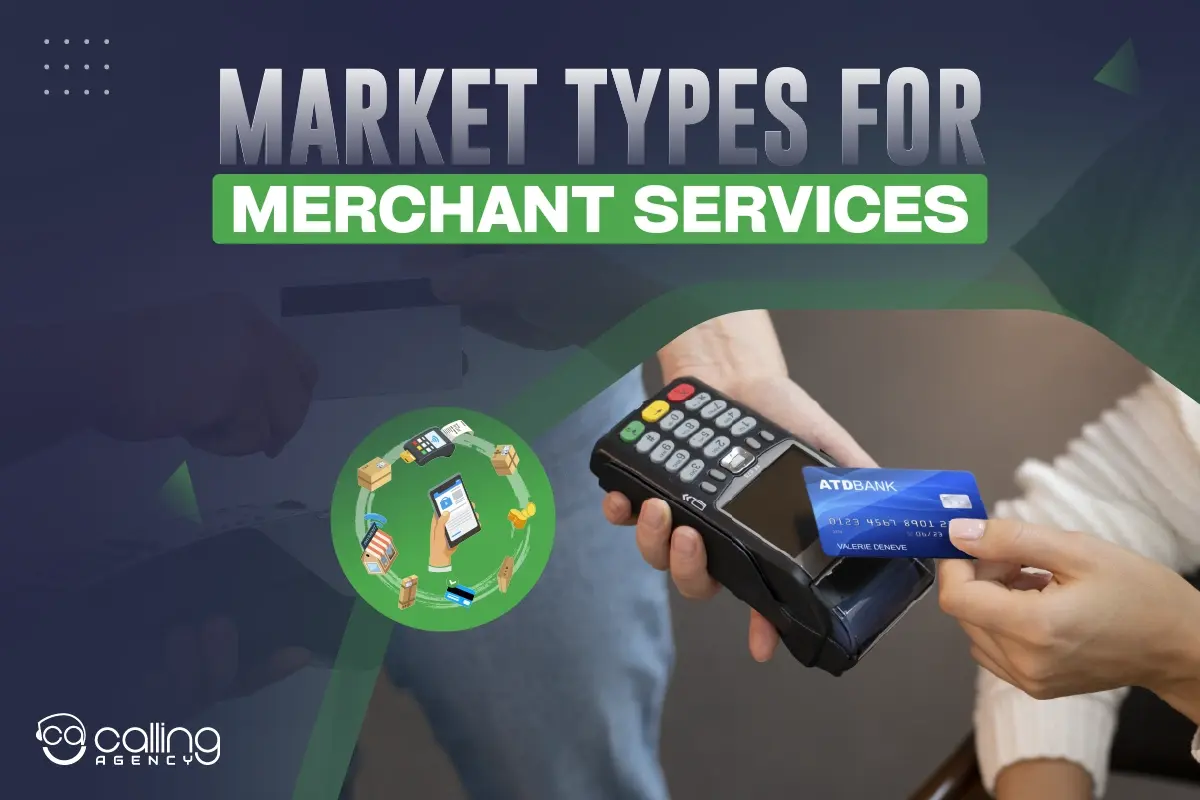 Market Types for Merchant Services Every Business Needs