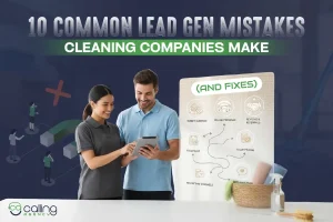 10 Common Lead Gen Mistakes Cleaning Companies Make (and Fixes)