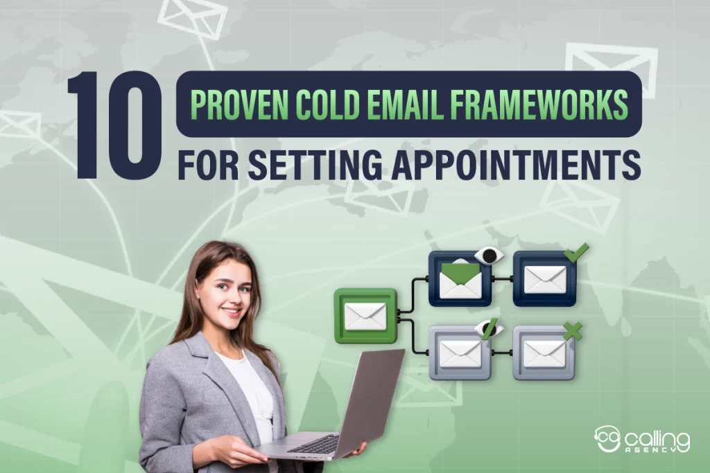 10 Proven Cold Email Frameworks for Setting Appointments