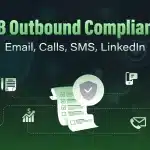 B2B Outbound Compliance Email, Calls, SMS, LinkedIn