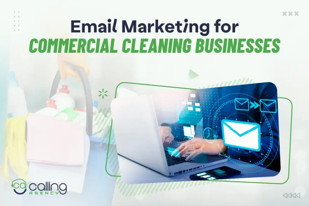 Email Marketing for Commercial Cleaning Businesses