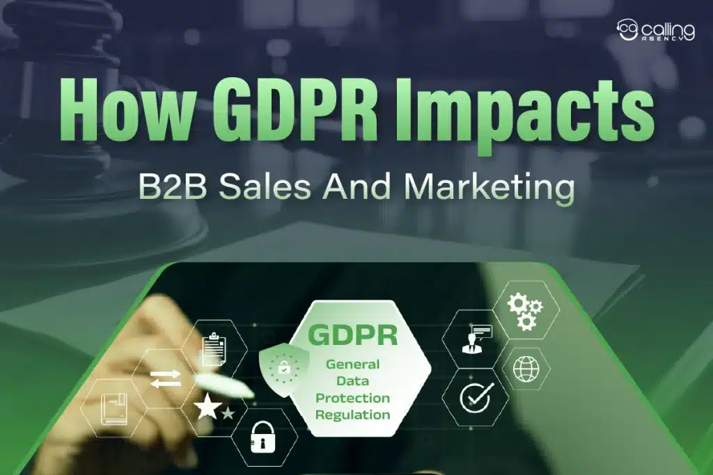How GDPR Impacts B2B Sales And Marketing