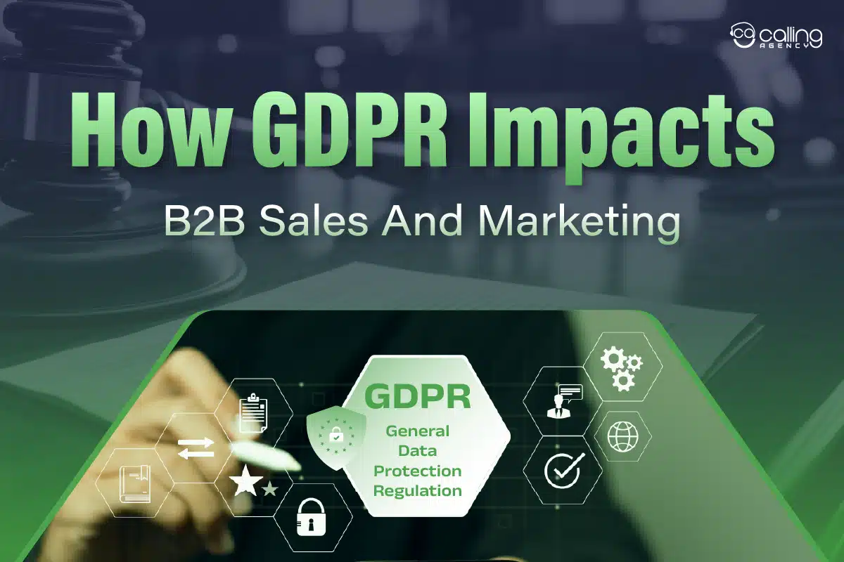 How GDPR Impacts B2B Sales And Marketing