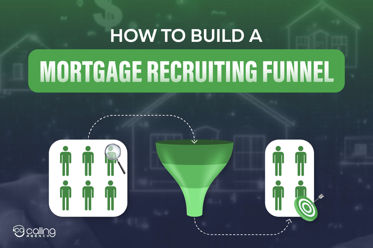 How to Build a Mortgage Recruiting Funnel?