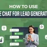 How to Use Live Chat for Lead Generation